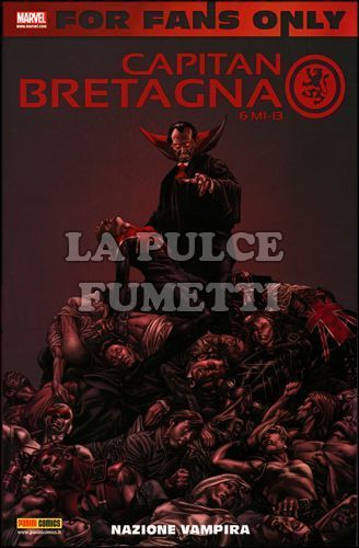 FOR FANS ONLY NUOVA SERIE - CAPITAN BRETAGNA & MI-13 2: NAZIONE VAMPIRA
